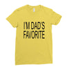 i'm dad favorite son or daughter Ladies Fitted T-Shirt