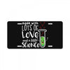 Made With Lots Of Love And a Little Science License Plate