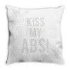 kiss my abs! Throw Pillow