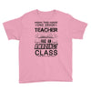 This 2 ND Grade Teacher Has An Amazing! Class Youth Tee
