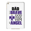 my dad was so brave god made him an angel iPad Mini 4 Case