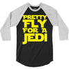 pretty fly for a jedi 3/4 Sleeve Shirt