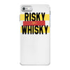 risky after whisky iPhone 7 Case