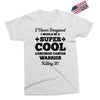 i never imagined i would be a super cool carcinoid cancer warrior kill Exclusive T-shirt