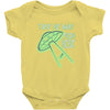 take me away from here Baby Onesie
