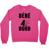 bebe a bord Crewneck Sweatshirt