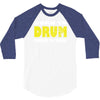 born to drum forced to work 3/4 Sleeve Shirt