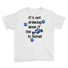 IT'S NOT DRINKING ALONE IF THE DOG IS HOME! Youth Tee