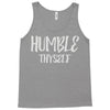humble thyself Tank Top