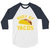 body by tacos funny 3/4 Sleeve Shirt