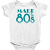 made in the 80s Baby Onesie