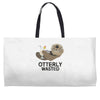 otterly wasted drinking Weekender Totes