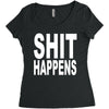 shit happens Women's Triblend Scoop T-shirt