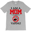 I Am A Mom Against Vaping T-Shirt