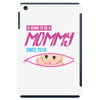 [your name] is going to be mommy iPad Mini