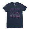 loaded like a freight train flying like an aeroplane feeling like a sp Ladies Fitted T-Shirt