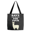 Save The Drama For Your Lama Tote Bags