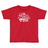 the hustle is real Toddler T-shirt