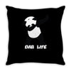 dab life Throw Pillow