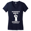 introverts unite separately in your own homes Women's V-Neck T-Shirt