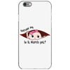 Excuse Me Is It March Yet Baby Girl iPhone 6/6s Case