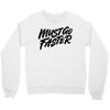 must go faster Crewneck Sweatshirt