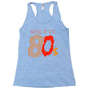 made in the 80's Racerback Tank