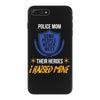 police mom  i rised mine. iPhone 7 Plus Case