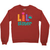 Lil Sister Crewneck Sweatshirt
