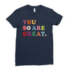 You Are So Great Ladies Fitted T-Shirt