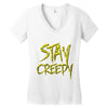 stay creepy Women's V-Neck T-Shirt