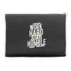 Work Hard, Stay Humble Accessory Pouches