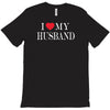 i love my husband T-Shirt