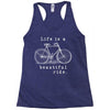 life is a beautiful ride Racerback Tank