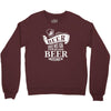 beer does not ask Crewneck Sweatshirt