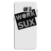 work sux Samsung Galaxy S7