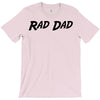 rad dad T-Shirt