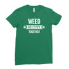weed be cute together Ladies Fitted T-Shirt