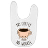 no coffee no workee Baby Bibs