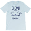 crabby day T-Shirt