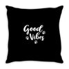 Good Vibes Throw Pillow