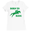 born to ride horse riding pony horse Ladies Fitted T-Shirt