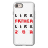LIKE FATHER LIKE SON iPhone 8