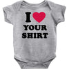 i love your shirt Baby Onesie
