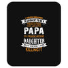 Super Cool Papa Of A Freaking Awesome Daughter Mousepad