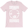 people should not be afraid of their governments T-Shirt
