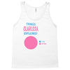 clarissa explained nothing Tank Top