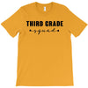 third grade squad T-Shirt