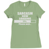 sarcasm now loading Ladies Fitted T-Shirt