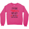 i'm your father's day gift mom says you're welcome Crewneck Sweatshirt